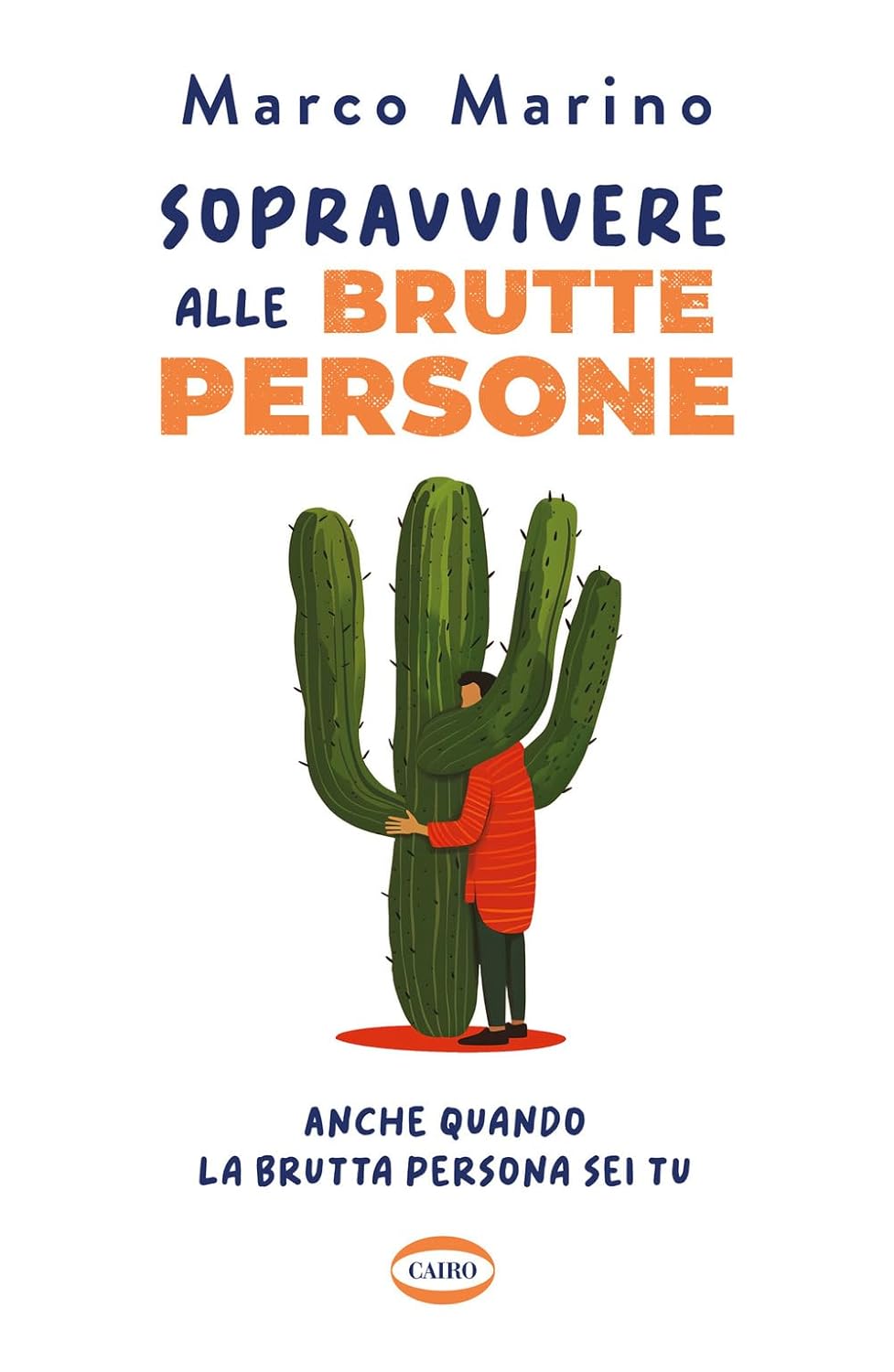 Sopravvivere alle brutte persone